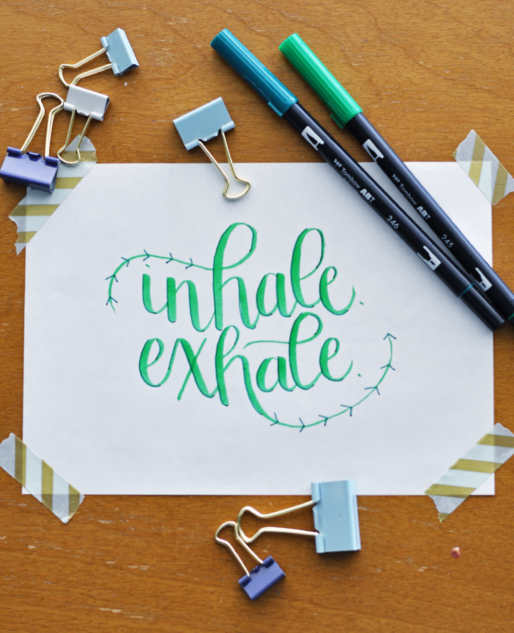 My Mantra For June: INHALE. EXHALE.