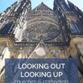 Looking Out, Looking Up: Churches and Cathedrals of Prague, Brno, and Vienna
